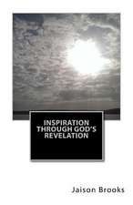 Inspiration Through God's Revelation