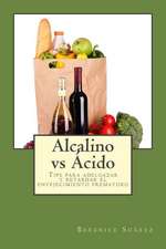 Alcalino Vs Acido