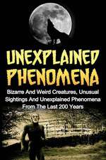 Unexplained Phenomena