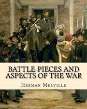 Battle-Pieces and Aspects of the War