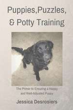 Puppies, Puzzles and Potty Training