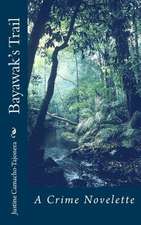 Bayawak's Trail