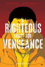 Righteous Thirst for Vengeance Deluxe Edition