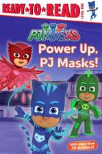 Power Up, Pj Masks!: Ready-To-Read Level 1