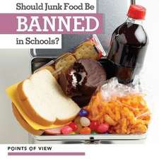 Should Junk Food Be Banned in Schools?