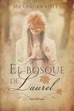 El Bosque de Laurel