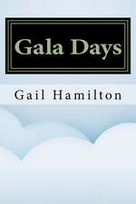 Gala Days