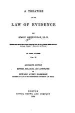 A Treatise on the Law of Evidence - Vol. II