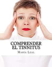 Comprender El Tinnitus