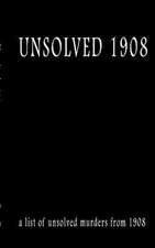 Unsolved 1908