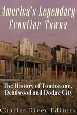 America's Legendary Frontier Towns