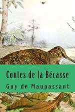 Contes de La Becasse