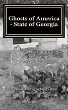 Ghosts of America - State of Georgia