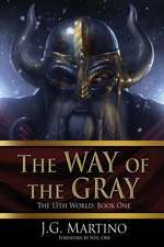 The Way of the Gray