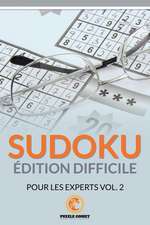 Sudoku Edition Difficile Pour Les Experts Vol. 2