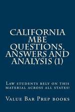 California MBE Questions, Answers and Analysis (1)