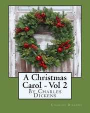 A Christmas Carol - Volume 2