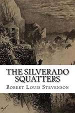 The Silverado Squatters