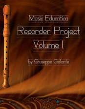 Music Education Recorder Project Vol 1 Book