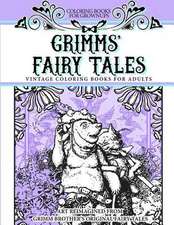 Coloring Books for Grownups Grimms' Fairy Tales