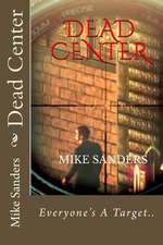 Dead Center