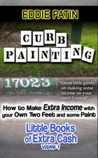 Curb Painting for Spare Income - How to Guide