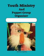 Youth Ministry and Puppet Group Organizer