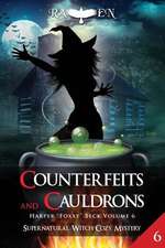 Cauldrons and Counterfeits