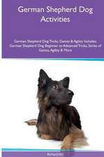 German Shepherd Dog Activities German Shepherd Dog Tricks, Games & Agility. Includes