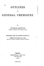 Outlines of General Chemistry