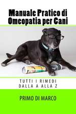 Manuale Pratico Di Omeopatia Per Cani