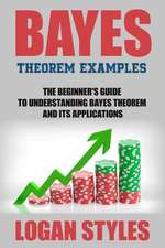 Bayes Theorem Examples