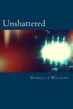 Unshattered