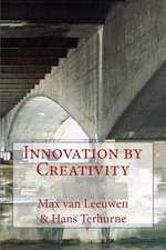 Innovation by Creativity