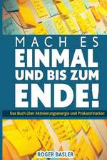 Mach Es Einmal Und Bis Zum Ende