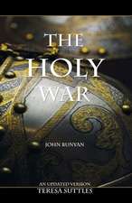 John Bunyan's the Holy War