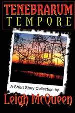 Tenebrarum Tempore