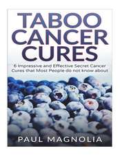 Taboo Cancer Cures