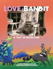 Love, Bandit