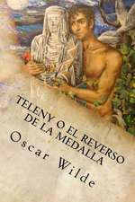 Teleny O El Reverso de La Medalla