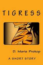 Tigress