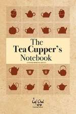 The Tea Cupper's Notebook