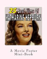 25 Best Films of Katharine Hepburn