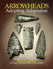 Arrowheads Adopting Adaptation