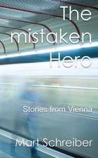 The Mistaken Hero