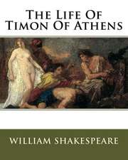 The Life of Timon of Athens