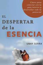 El Despertar de La Esencia