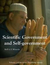 Scientific Government and Self-Government