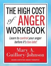 The High Cost of Anger Workbook