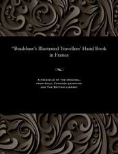 ''Bradshaw's Illustrated Travellers' Hand Book in France